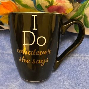 Groom/wedding coffee/tea cup mug black gold, white says I do whatever she says😊